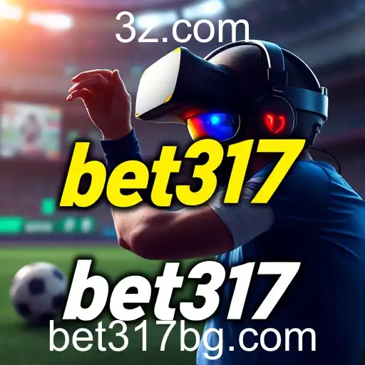 Inovações e Tendências do bet317 no Cenário Atual